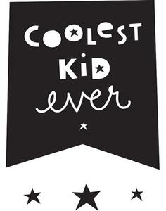 Väggdekor - Wall sticker med citat, Coolest Kid Ever