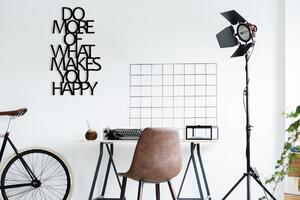 DO MORE OF WHAT MAKES YOU HAPPY Väggdekor Svart -