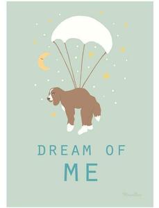 DREAM OF ME poster - A4