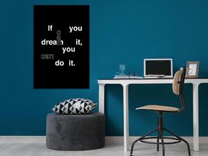 Tavla - If You Can Dream It, You Can Do It (1 Part) Vertical - Premium print 80x120