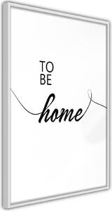 Inramad Poster / Tavla - To Be Home - 20x30 Svart ram med passepartout