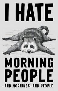 Illustration I Hate Morning People, Andreas Magnusson, (30 x 40 cm)