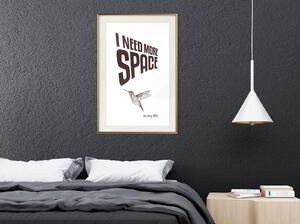Inramad Poster / Tavla - More Space Needed - 20x30 Svart ram med passepartout