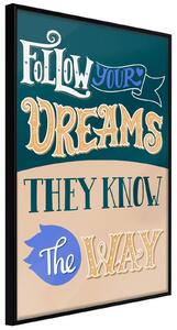 Inramad Poster / Tavla - Dreams Know the Way - 20x30 Guldram