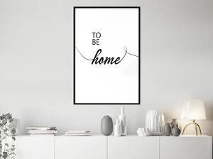 Inramad Poster / Tavla - To Be Home - 20x30 Guldram med passepartout