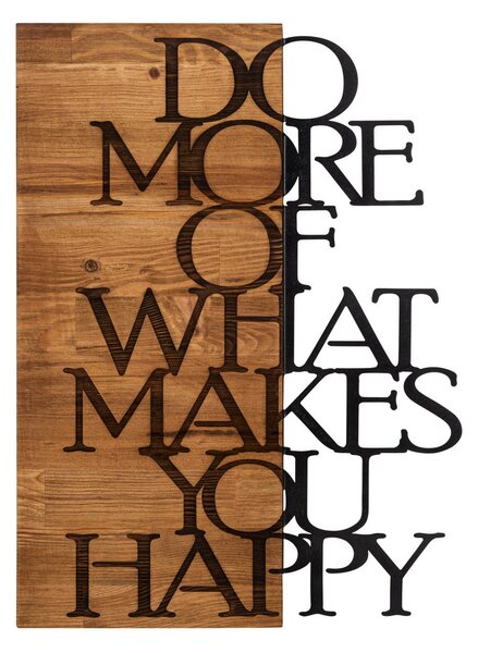 DO MORE OF WHAT MAKES YOU HAPPY Väggdekor Svart/Valnöt -