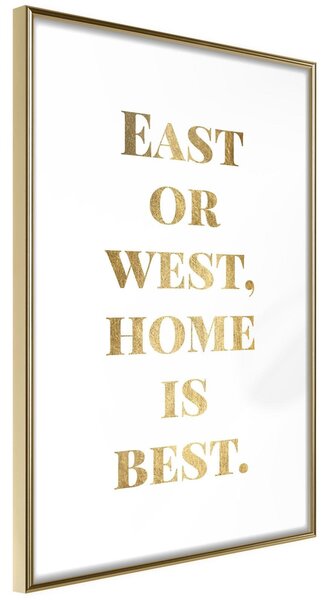 Inramad Poster / Tavla - Home Is Best (Gold) - 40x60 Guldram