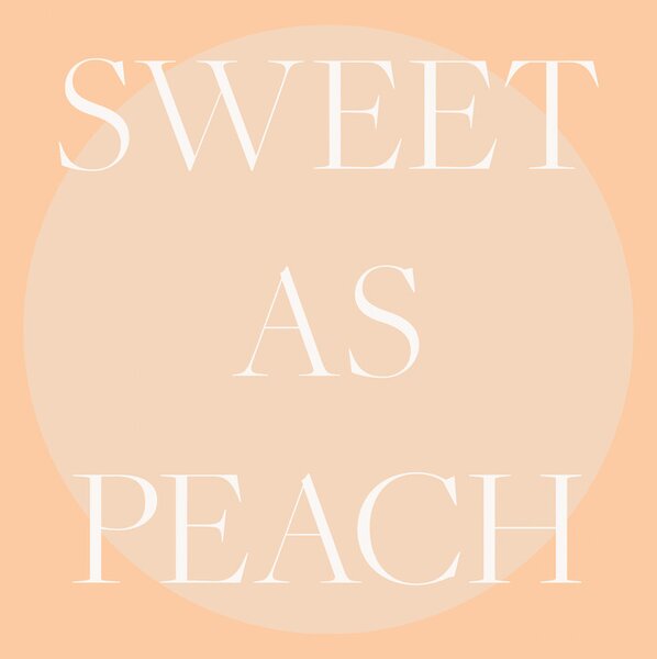 Illustration Sweet As Peach Illustrated Text Poster, Pictufy Studio, (30 x 40 cm)