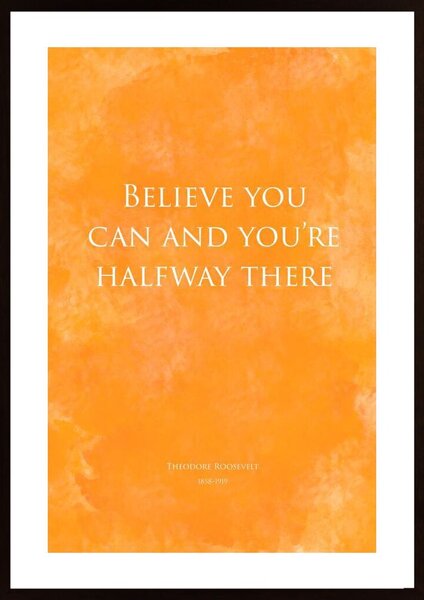 Believe You Can- Yellow Poster